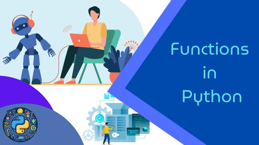 Functions: The Building Blocks of Reusable Code